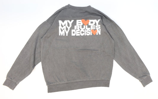 Nasty Gal Womens Grey Polyester Pullover Sweatshirt Size S Pullover - My body. My rules. My decision